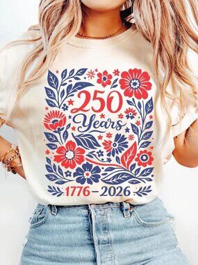 America 250 Years Shirt, Floral 250th Anniversary Tee, 4th of July TShirt